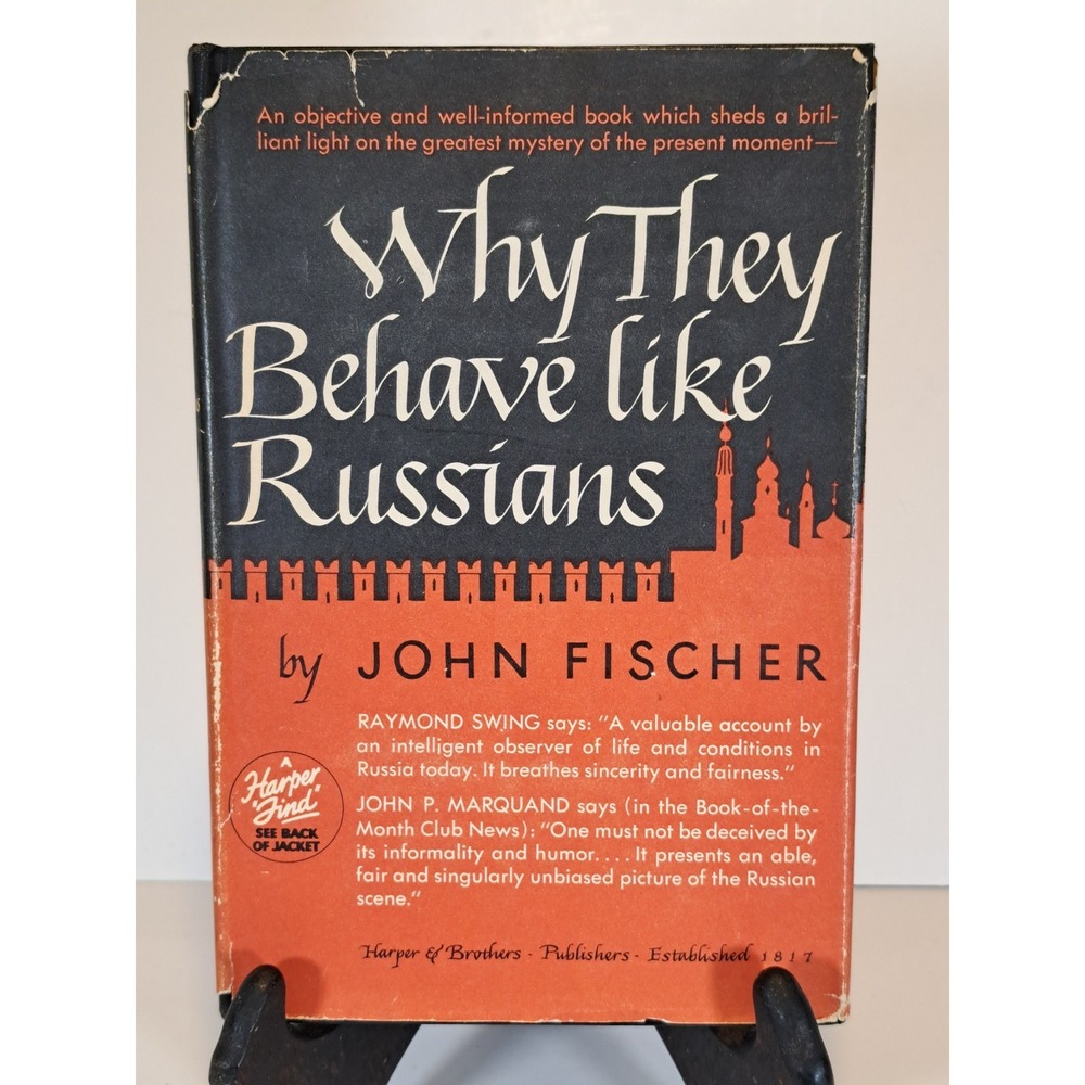 Why They Behave Like Russians John Fischer 1947‎ Hardcover Book Dust Jacket VTG
